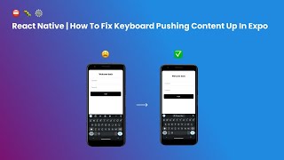 ⛔ 🐛 ⚙️React Native  How To Fix Keyboard Pushing Content Up In Expo [upl. by Xela]