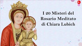 Tutti i 20 Misteri del Santo Rosario Meditato di Chiara Lubich GaudiosiDolorosiGloriosiLuminosi [upl. by O'Neil]