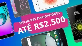 Melhores smartphones de 2016 até R 2500 [upl. by Costa660]