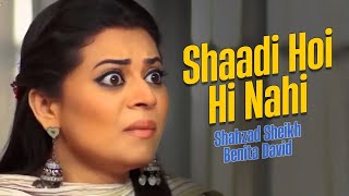 Shaadi Hoi Hi Nahi  Shahzad Sheikh  Benita David  Best Scene [upl. by Atinad341]