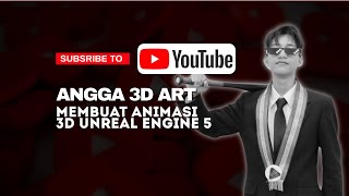 Membuat Animasi 3D  UNREAL ENGINE 5 [upl. by Hoskinson199]