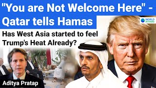 Qatar has ordered Hamas to Leave Doha  Is Trumps Heat Already Stirring Up West Asia World Affairs [upl. by Minni805]