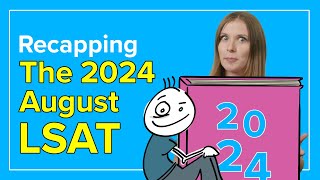 Recapping the 2024 August LSAT [upl. by Leahsim578]