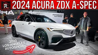 The 2024 Acura ZDX ASpec Finally Puts Acura In The Electric Luxury SUV Space [upl. by Bacchus]