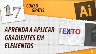 Como usar o gradiente no Illustrator  Curso grátis completo na prática [upl. by Oicelem]