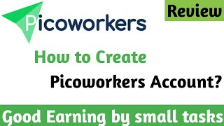 Picoworkers tutorial  Picoworkers Account Create [upl. by Oneil]