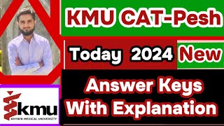 Answer Keys today KMUCAT 1st Peshawar 2024 well conceptually explained Authentic [upl. by Hadihahs632]