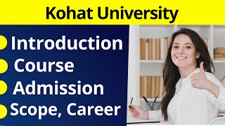 KUST Introduction  KUST Course Admission Fee  Kohat University of Science and Technology [upl. by Singer939]