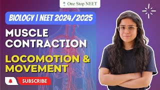 Muscle Contraction  Locomotion and Movement  NEET 2024  Komal Maam  One Stop NEET [upl. by Nadaha]