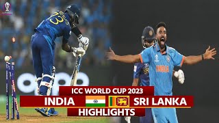 India vs Sri Lanka World Cup 2023 Full Match Highlights  Ind vs SL World Cup 2023 Highlights [upl. by Emanuela]