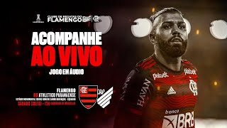 Supertransmissão CONMEBOL Libertadores 2022 Final  Flamengo x AthleticoPR  AO VIVO [upl. by Claude990]