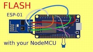 7 Flash ESP01 easily with your NodeMCU [upl. by Nelehyram]