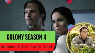 Colony Season 4 Release Date  Trailer  Cast  Expectation  Ending Explained [upl. by Rekyr267]