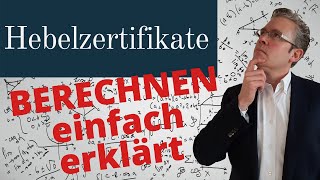 Hebelzertifikate berechnen  einfach erklärt für Call Put  US Zertifikate [upl. by Yoho700]