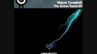 Miguel Campbell  Hold On [upl. by Attayek515]