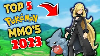 TOP 5 Pokemon MMOs of 2023 [upl. by Clio]