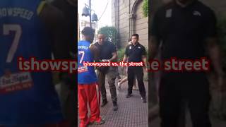 ishowspeed vs the street situation shorts travel speed gaming funny [upl. by Durning984]