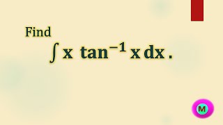 Integral x tan1 x 📚📕📖🖋 [upl. by Nacim136]