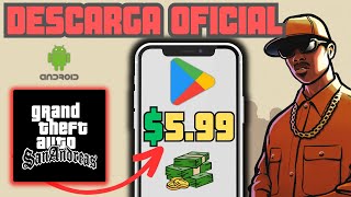 ✅ COMO DESCARGAR GTA SAN ANDREAS PARA ANDROID EN 2023 OFICIAL PLAY STORE 💸 PAGANDO 🔥 [upl. by Santos]