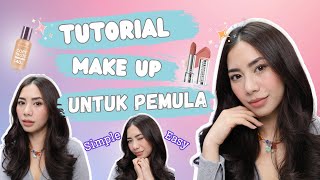 MAKE UP TUTORIAL FOR BEGINNER Makeup Pemula  Simple dan gampang [upl. by Voltz]