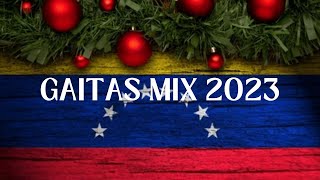 Mix Gaitas Venezolanas Fin de Año 2023 🎶🎄✨ [upl. by Helfant863]