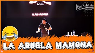 La Abuela MAMA │ Alan Saldaña [upl. by Dorren921]