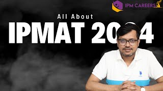 IPMAT 2024 Exam Date Syllabus Preparation Tips and More  Ultimate Guide All about IPMAT 2024 [upl. by Tri]