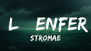 Stromae  L’enfer ParolesLyrics  lyrics Zee Music [upl. by Haneehs64]