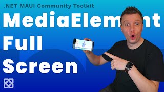 Fullscreen Video Playback with MediaElement in NET MAUI is here [upl. by Retsek302]