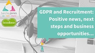 GDPR The End of Recruitment As We Know It [upl. by Courtney]