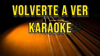 VOLVERTE A VERKARAOKE ACÙSTICOLETRAJUANES [upl. by Ibrab]