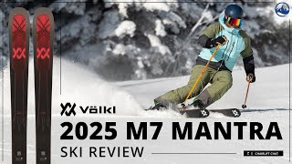 2025 Volkl M7 Mantra Ski Review with SkiEssentialscom [upl. by Weeks]