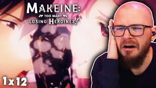 Makeine Too Many Losing Heroines Episode 12 Reaction  負けヒロインが多すぎる！ [upl. by Nim]